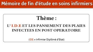Photo of Mémoire infirmier : L’ I.D.E ET LES PANSEMENT DES PLAIES INFECTEES EN POST OPERATOIRE