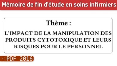 Photo of Memoire infirmiers : L’IMPACT DE LA MANIPULATION DES PRODUITS CYTOTOXIQUE ET LEURS RISQUES POUR LE PERSONNEL