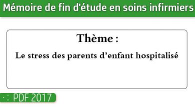 Photo of Memoire infirmiers : Le stress des parents d’enfant hospitalisé