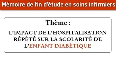 Photo of Mémoire infirmier : L’IMPACT DE L’HOSPITALISATION RÉPÉTÉ SUR LA SCOLARITÉ DE L’ENFANT DIABÉTIQUE