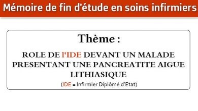 Photo of Mémoire infirmier : ROLE DE l’IDE DEVANT UN MALADE PRESENTANT UNE PANCREATITE AIGUE LITHIASIQUE